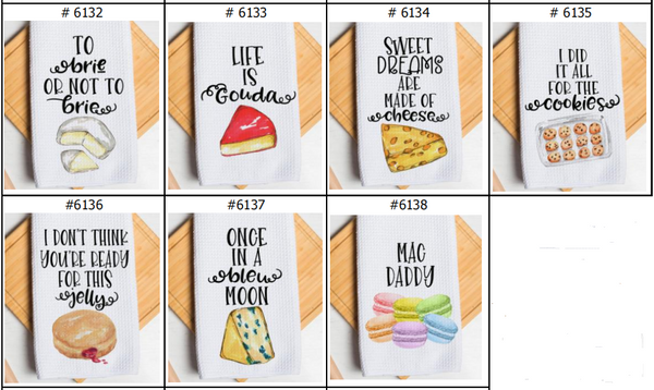 16x24 Inches Funny Kitchen Towel To Brie Or Not To Brie Life Is Gouda Tea Towel Housewarming Gift (100pcs)